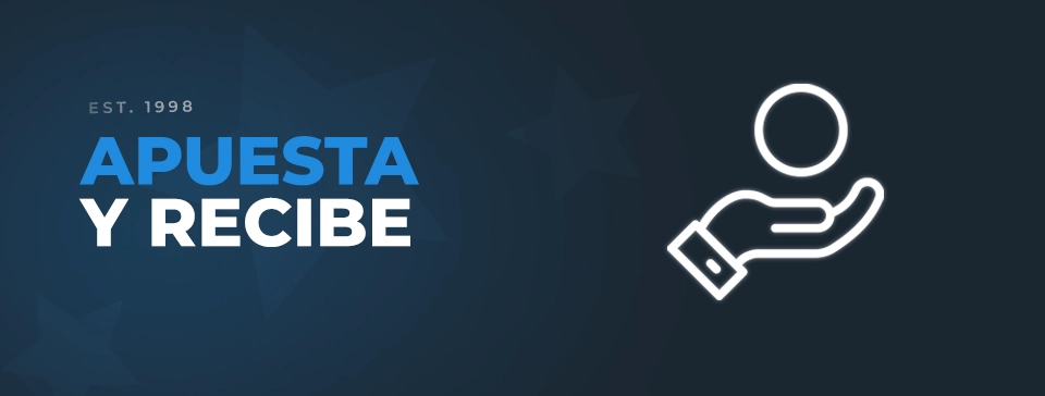 Apuesta / Recibe